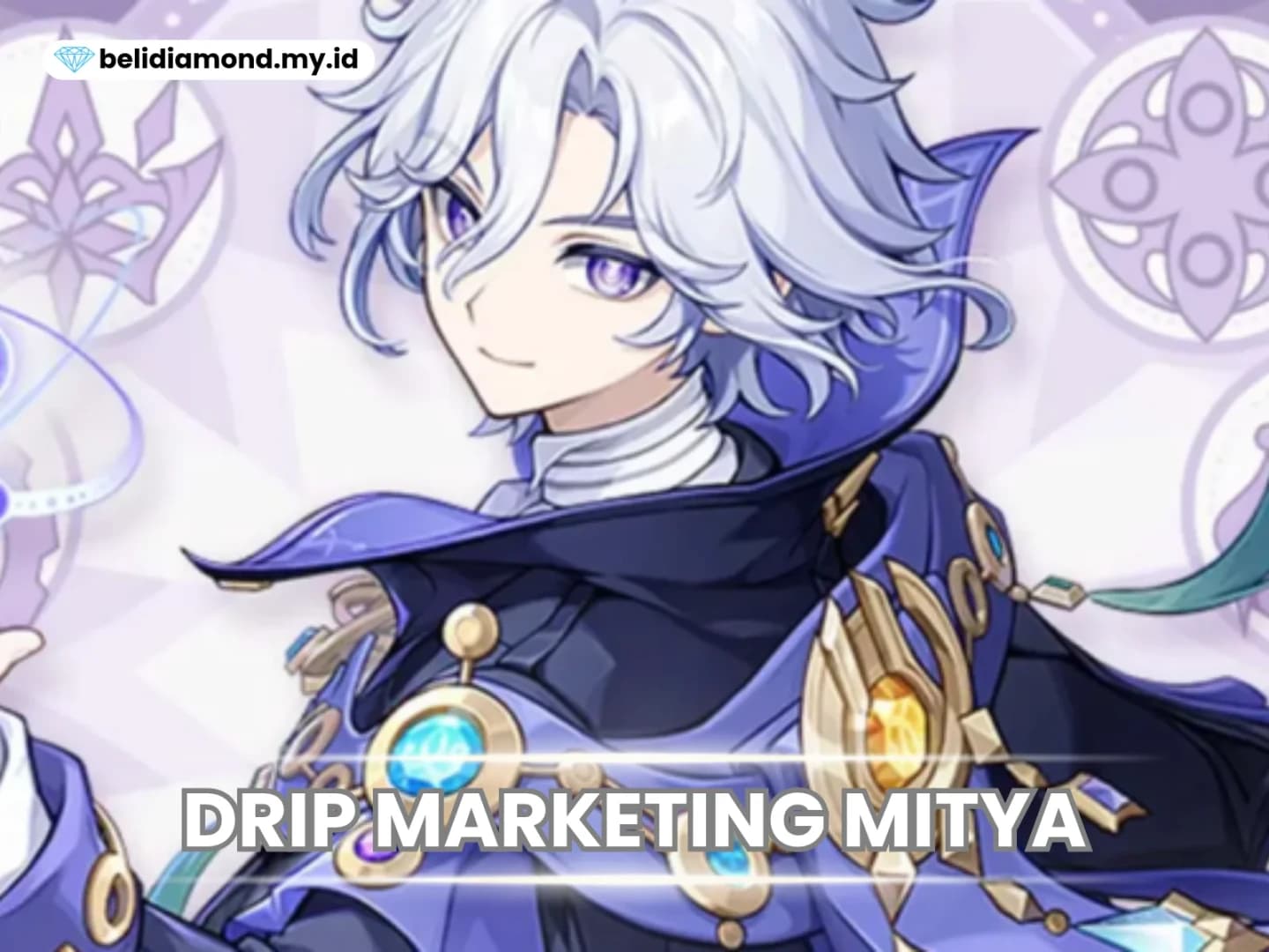 Drip Marketing Mitya Genshin Impact