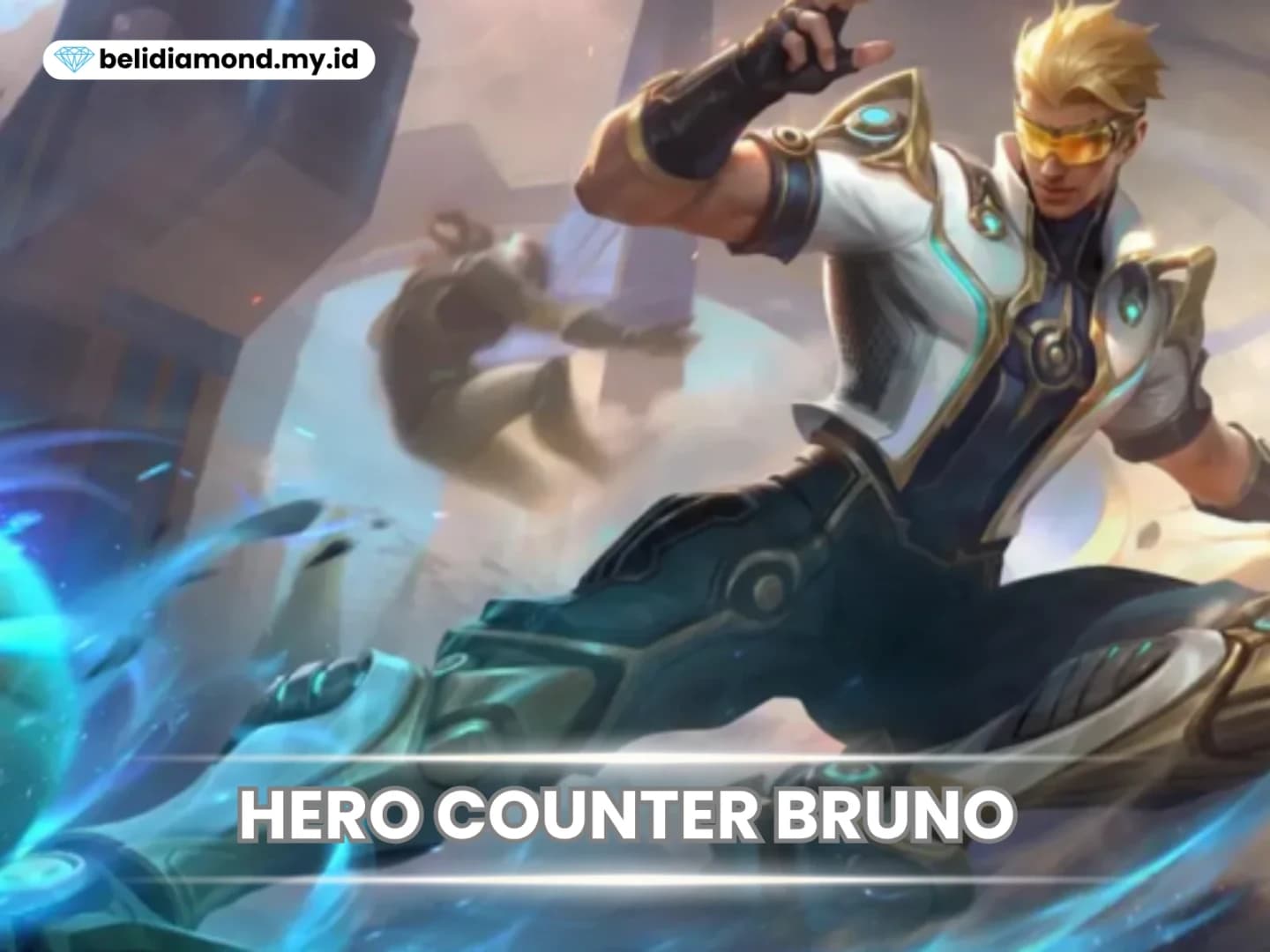 Hero Counter Bruno Mobile Legends