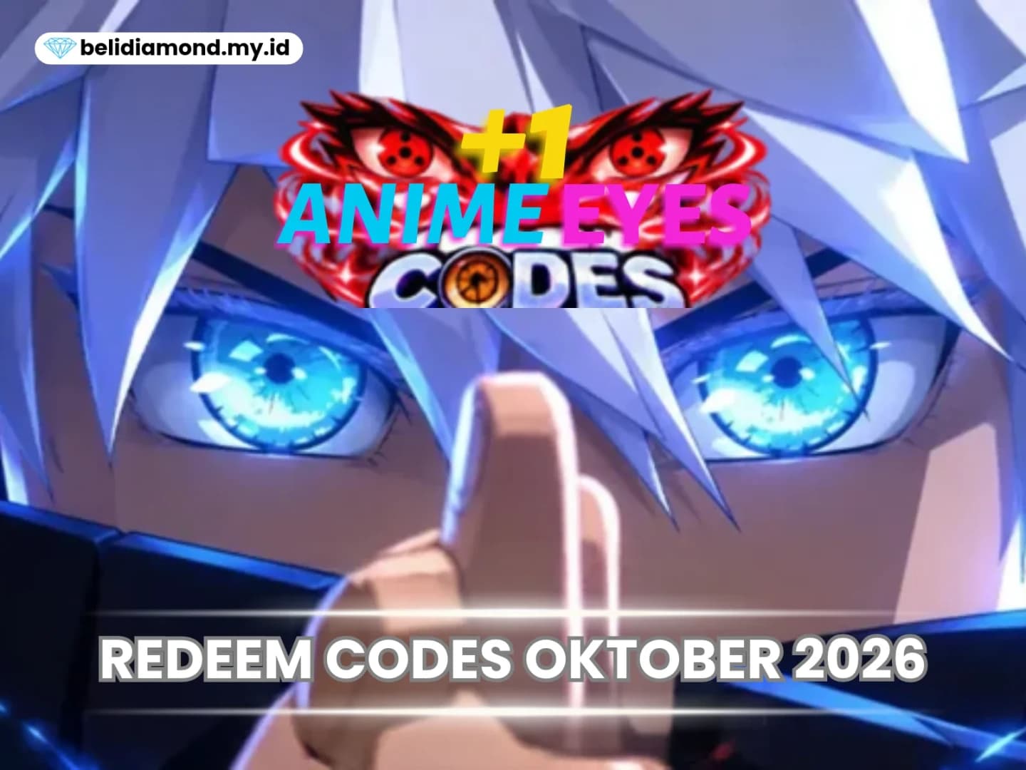 Redeem Codes +1 Anime Eyes Roblox Oktober 2026